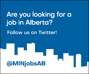Are you looking for a job in Alberta? Follow us! @MINJobsAB