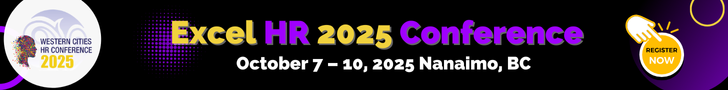 Excel HR 2025 Conference: October 7-10 in Nanaimo, BC | Register now!