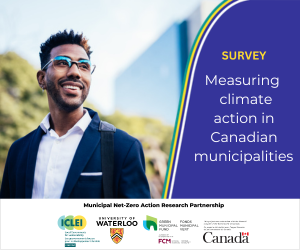 Survey: Measuring climate action in Canadian Municipalities