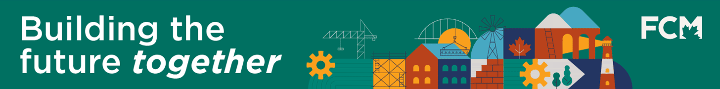 FCM's 2026 Annual Conference & Trade Show—Join us June 4-7 in Edmonton